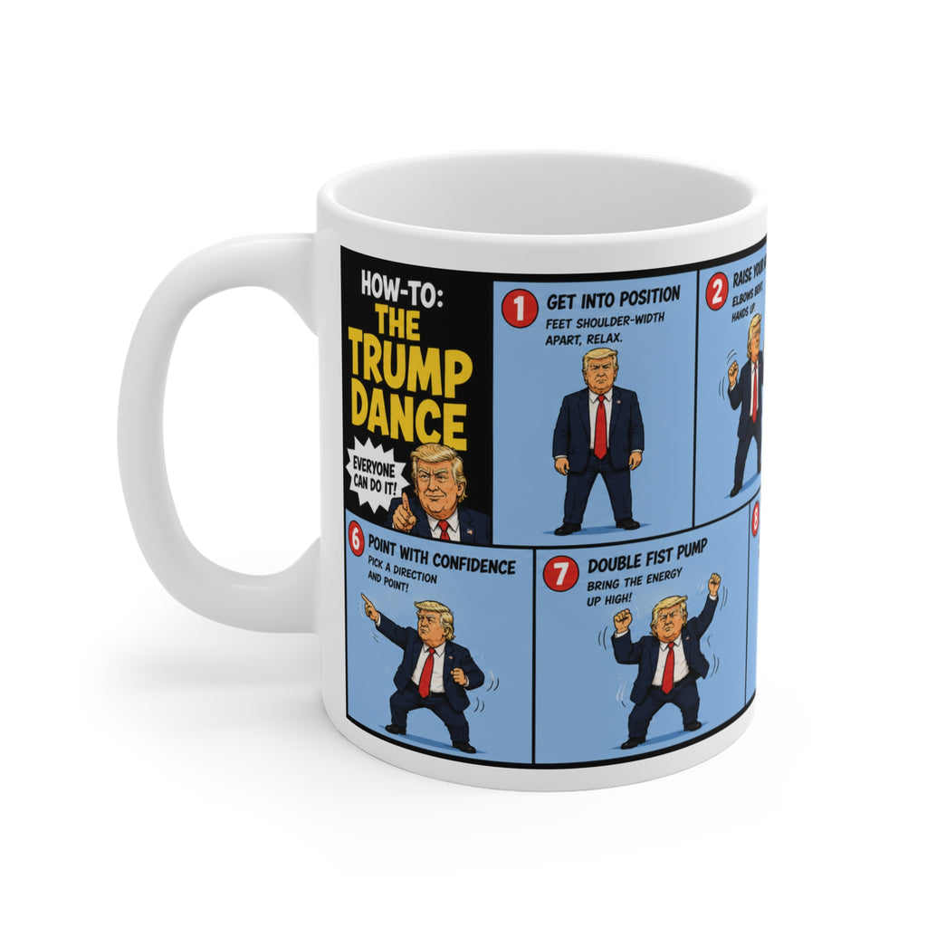 How-To: The Trump Dance 11oz Ceramic Coffee Mug – Funny Political Novelty Gag Gift
