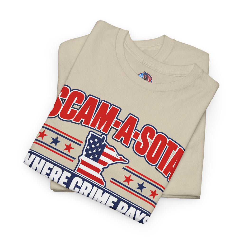 Scam-A-Sota Where Crime Pays Graphic T-Shirt