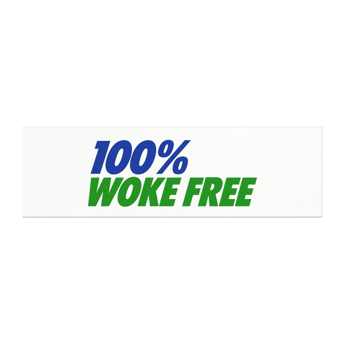 100% Woke Free Car Magnet | Political Slogan Magnet