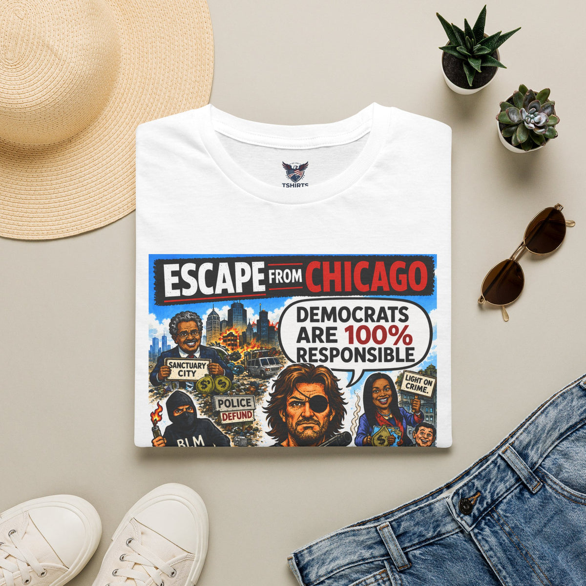 Escape From Chicago Graphic T‑Shirt — "Democrats Are 100% Responsible" Political Protest Tee