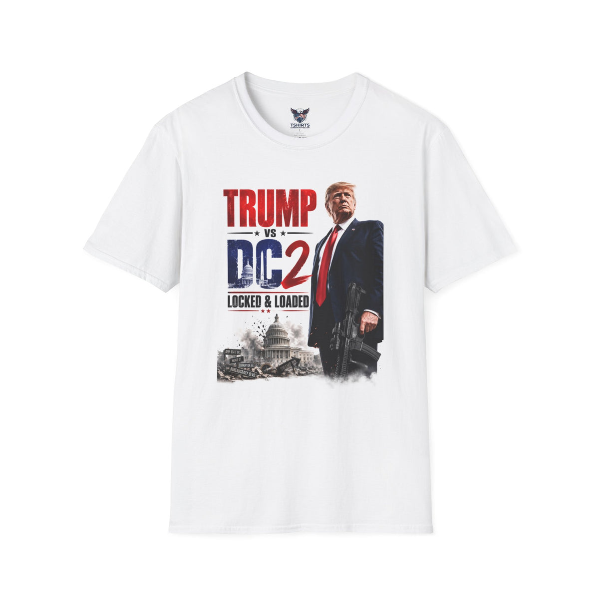 Trump vs DC 2 Political T-Shirt — Trump Leader & Loader Campaign Tee