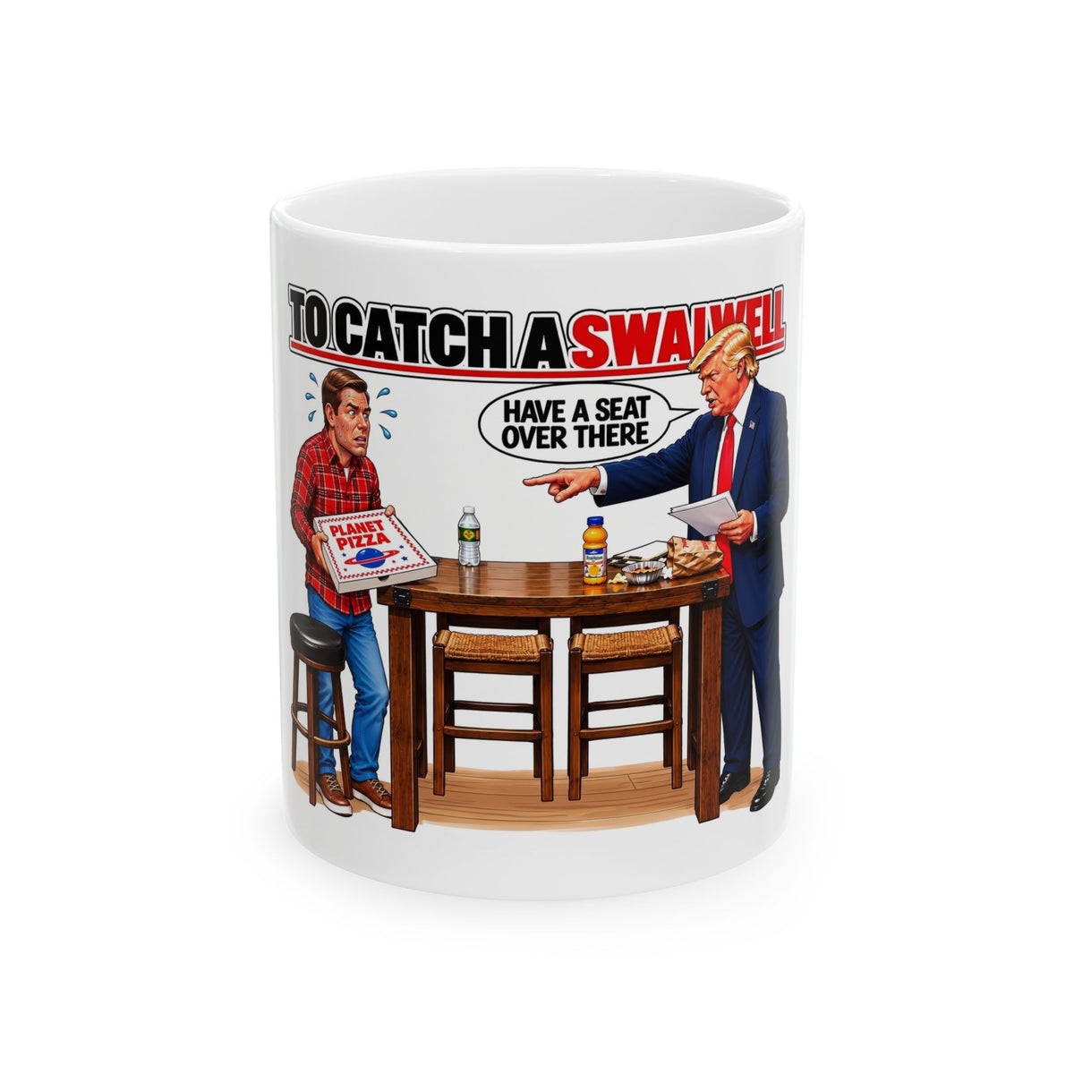 Trump Catching a Scumbag— "To Catch a Swallwell" Coffee Cup (11oz/15oz)
