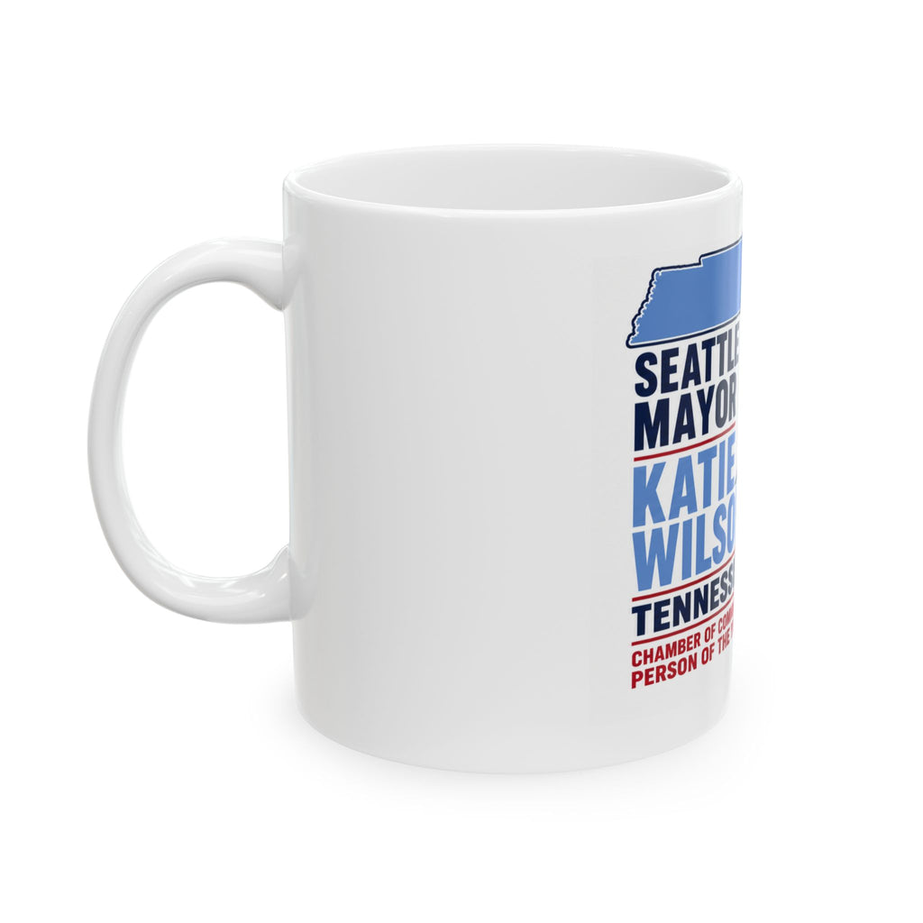 Seattle Mayor Katie Wilson Satirical Ceramic Mug - Tennessee Chamber of Commerce Parody