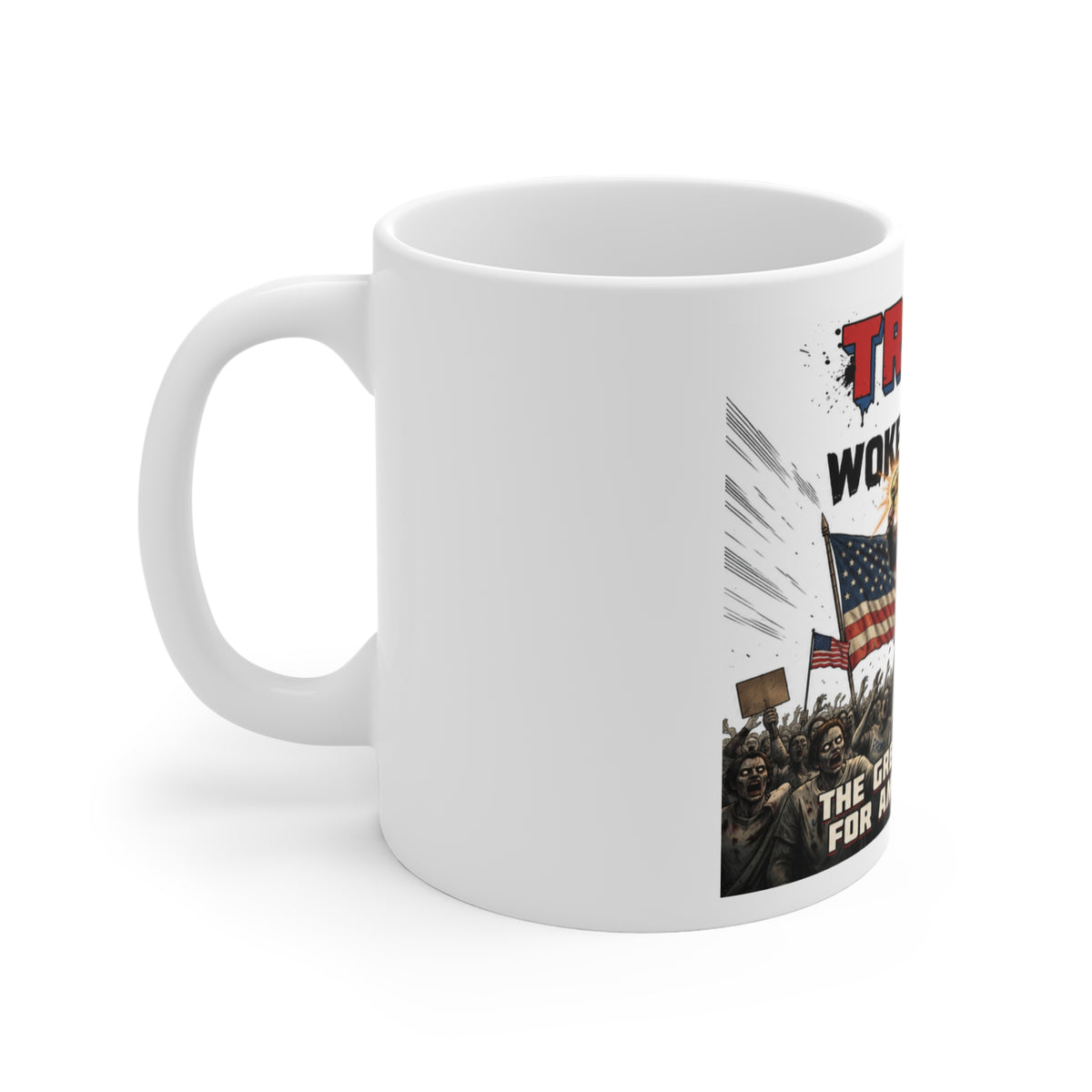 Trump vs The Woke Zombies Mug – The Greatest Battle for America's Soul