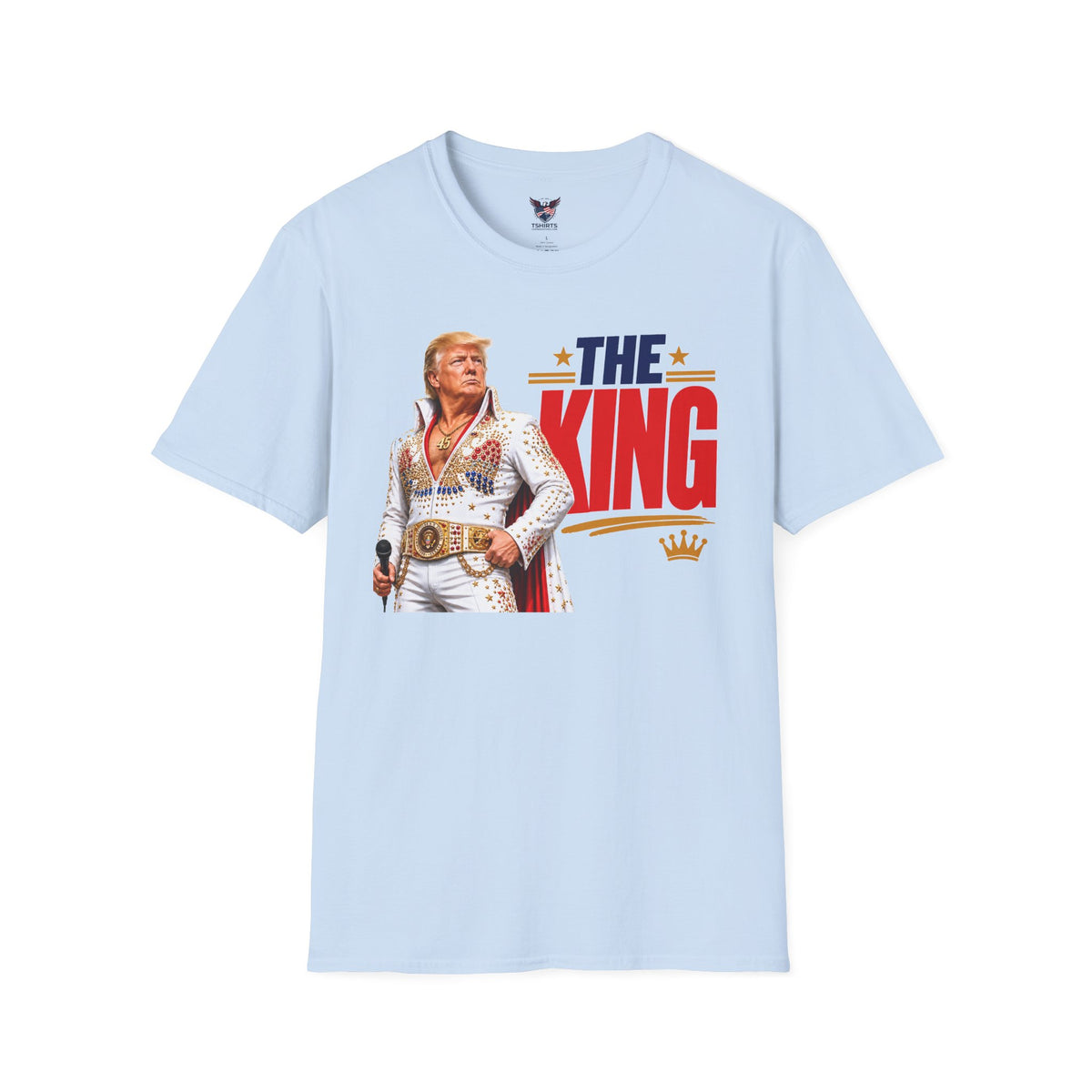 Donald Trump "The King" Elvis Parody Graphic Tee – Funny Conservative & Republican Political Novelty T-Shirt