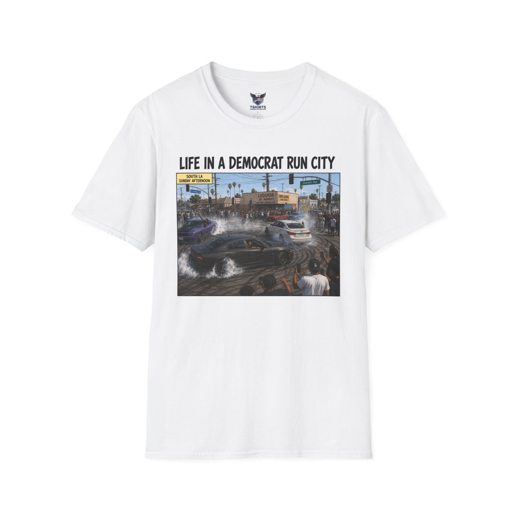 "Trump Patriot Shirt | America First T-Shirt | Conservative Republican Apparel | God Family Country Tee" | anti-woke tshirt |Life in a Democrat-Run City T-Shirt | Political Satire, Urban Chaos