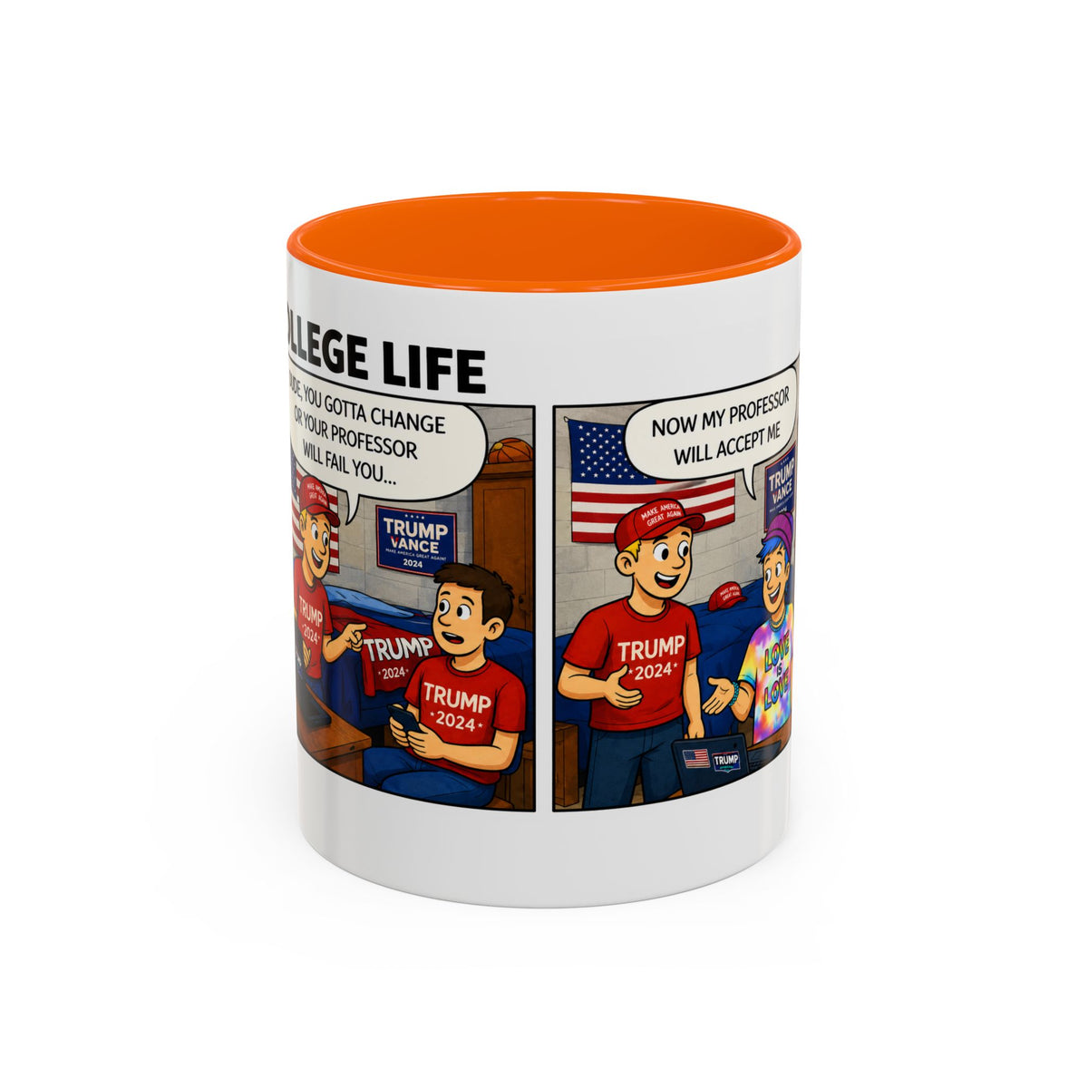 "College Life" Trump 2024 Political Comic Accent Coffee Mug – Funny Conservative Campus Humor Gag Gift