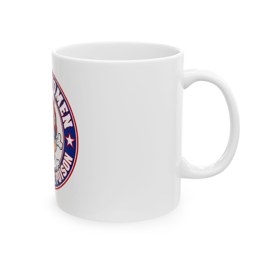 ‘Woke Women The Ultimate Poison’ Ceramic Mug — Funny Political Satire Coffee Cup
