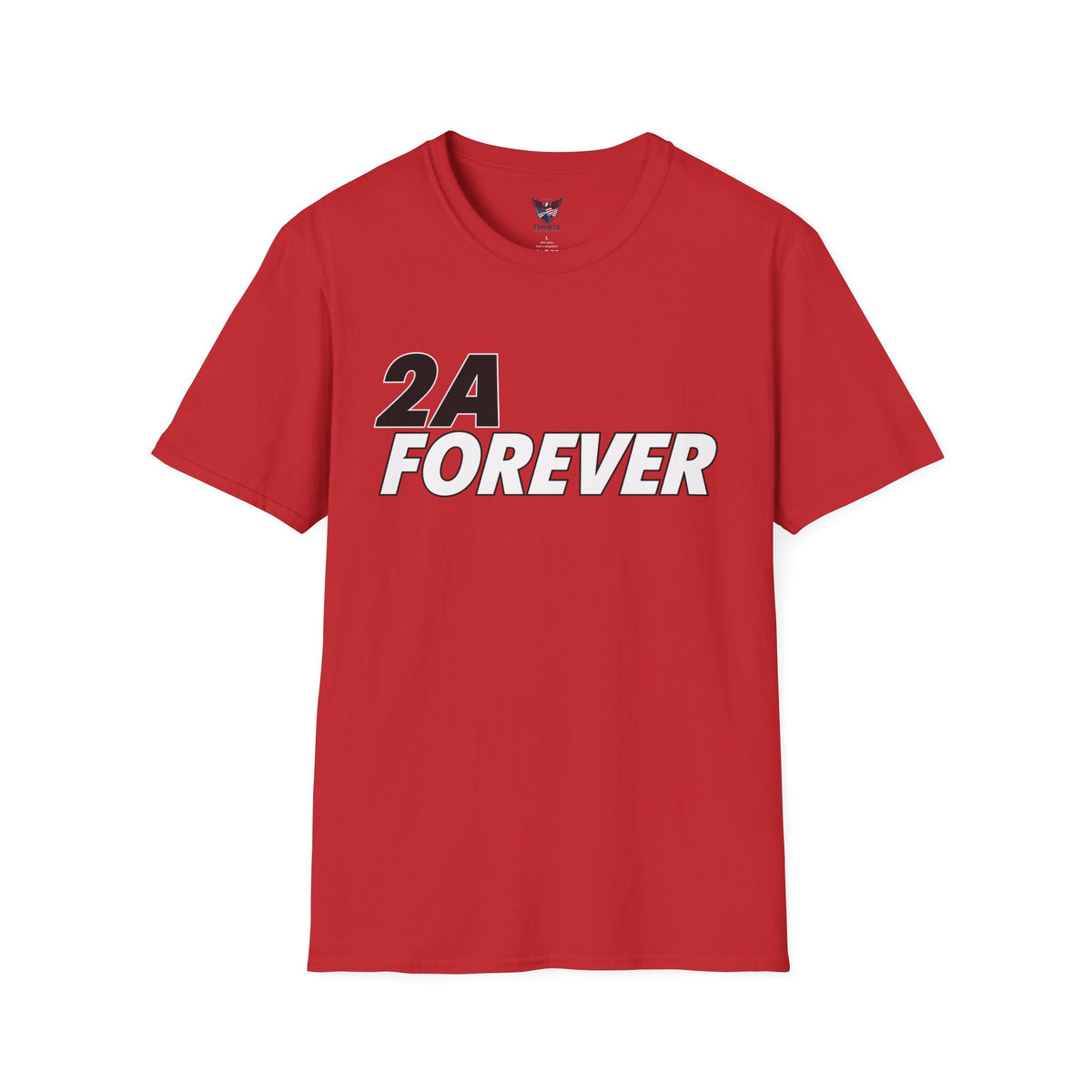 "2A FOREVER" Pro-Second Amendment T-Shirt - Conservative Patriot Graphic Tee - Men's and Women's Sizes - Premium Cotton Pro-Gun Rights Apparel