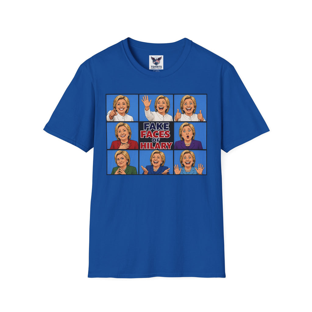 Political Parody T-Shirt — "Fake Faces of Hilary" Graphic Tee