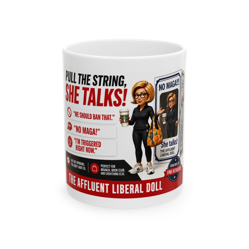 The Affluent Liberal Doll Funny Political Mug | Gag Gift