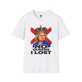 No Queens I I Lost T-Shirt | Satirical Queen Portrait, Red X Graphic