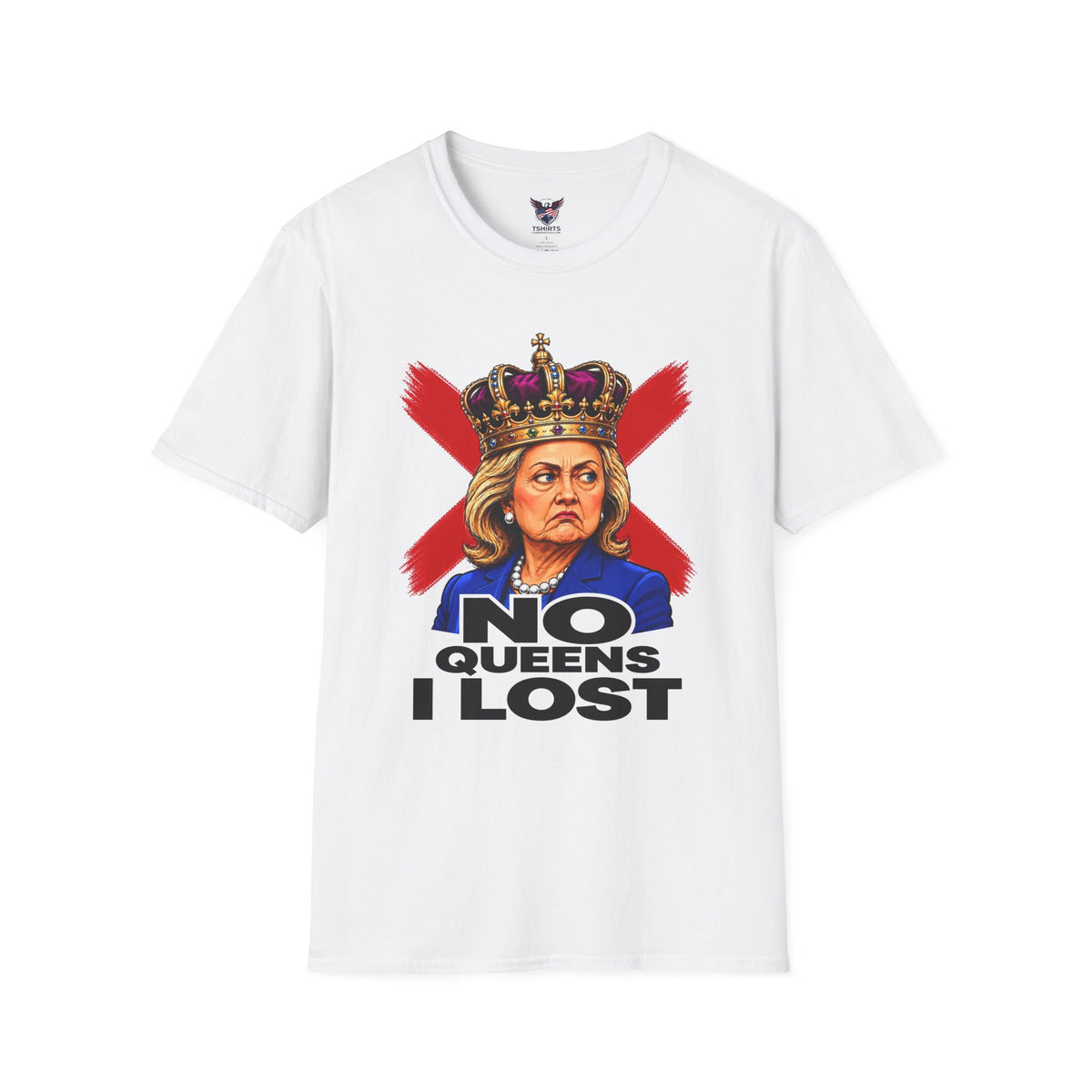 No Queens I I Lost T-Shirt | Satirical Queen Portrait, Red X Graphic
