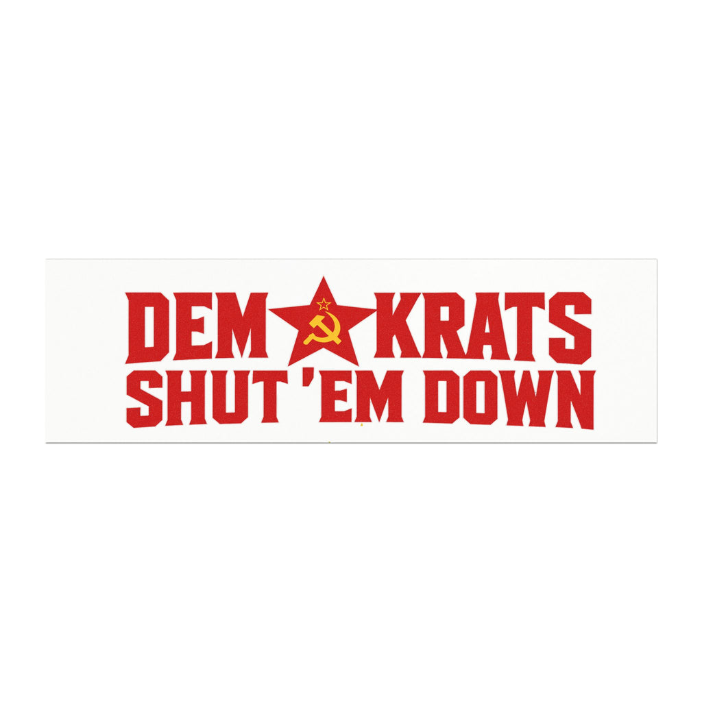 Dem Krats Shut 'Em Down Car Magnet | Political Protest Design