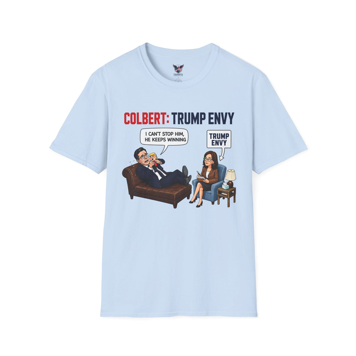 Colbert Trump Envy Political Satire Funny Conservative Meme Graphic T-Shirt